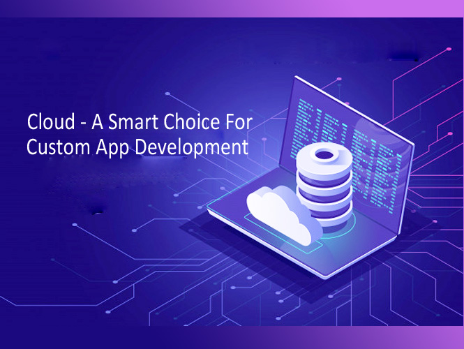 Cloud for Custom App Development