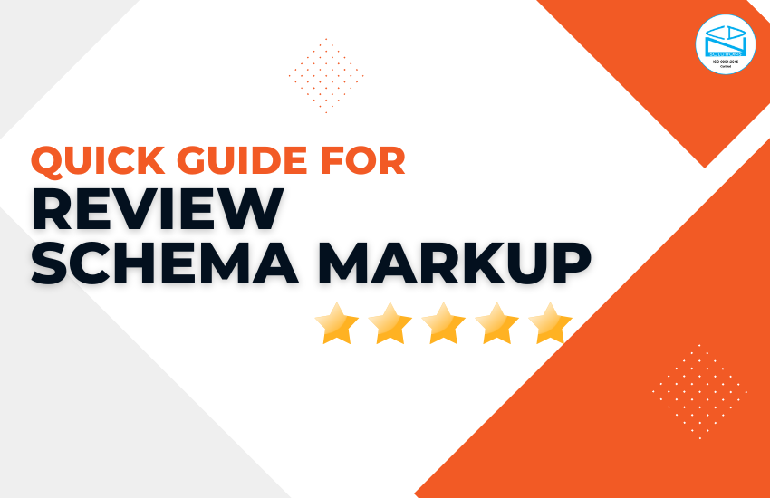 A Quick Guide For Review Schema Markup