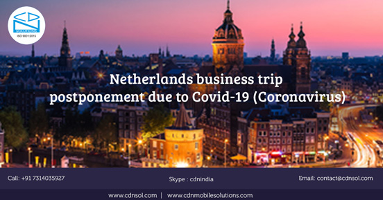 CDN Solutions Group postpone netherlands business trip due to coronavirus