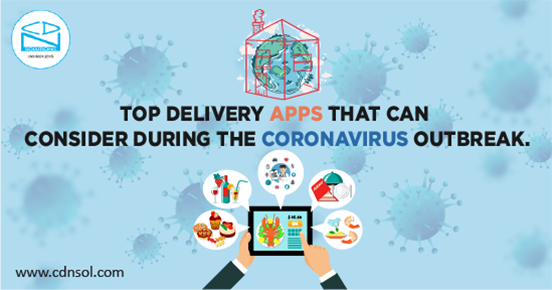 Top Delivery Apps That Can Consider During The Coronavirus Outbreak