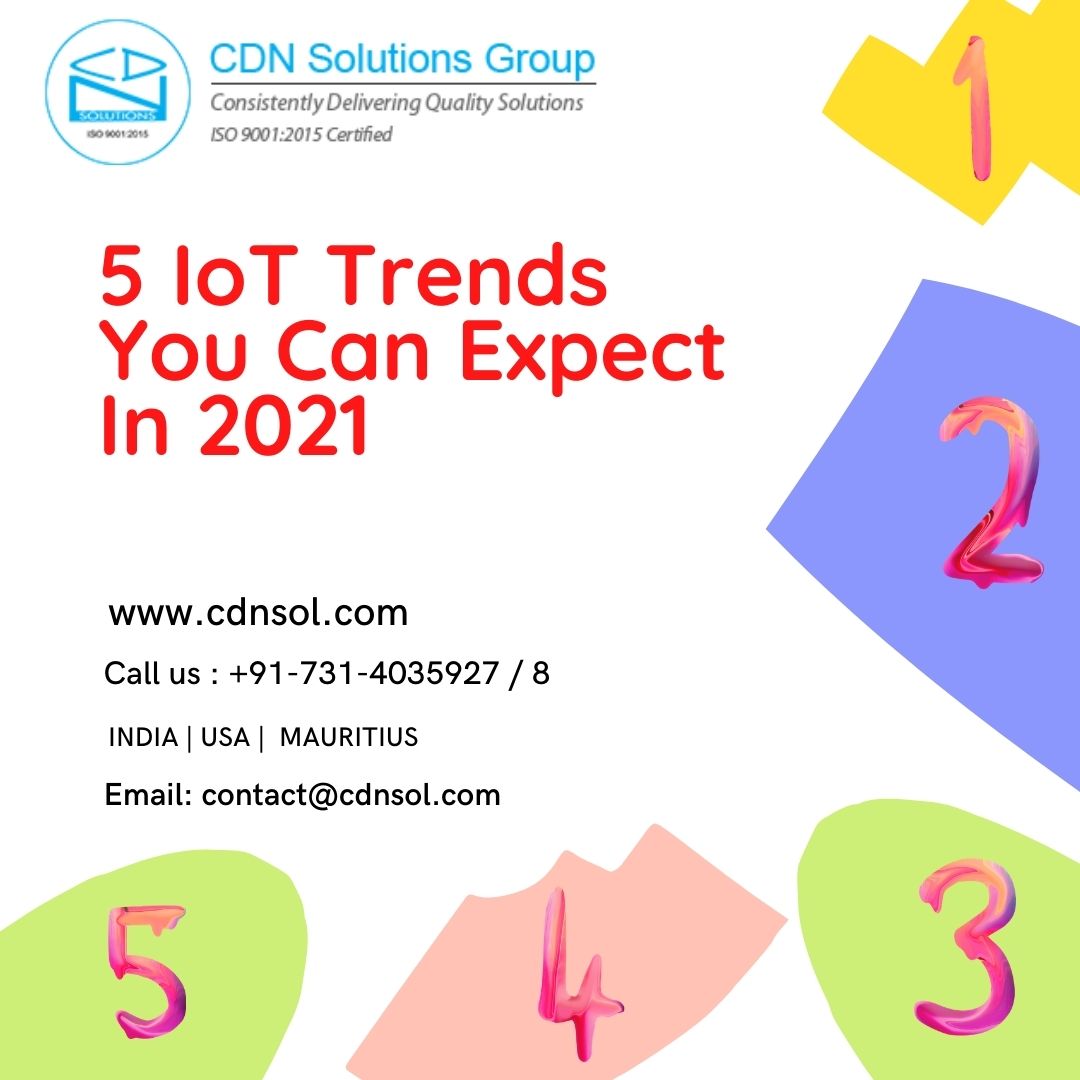 5 IoT Trends you can expect in 2021