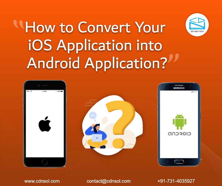 How to Convert Your iOS Application into Android Application With CDN