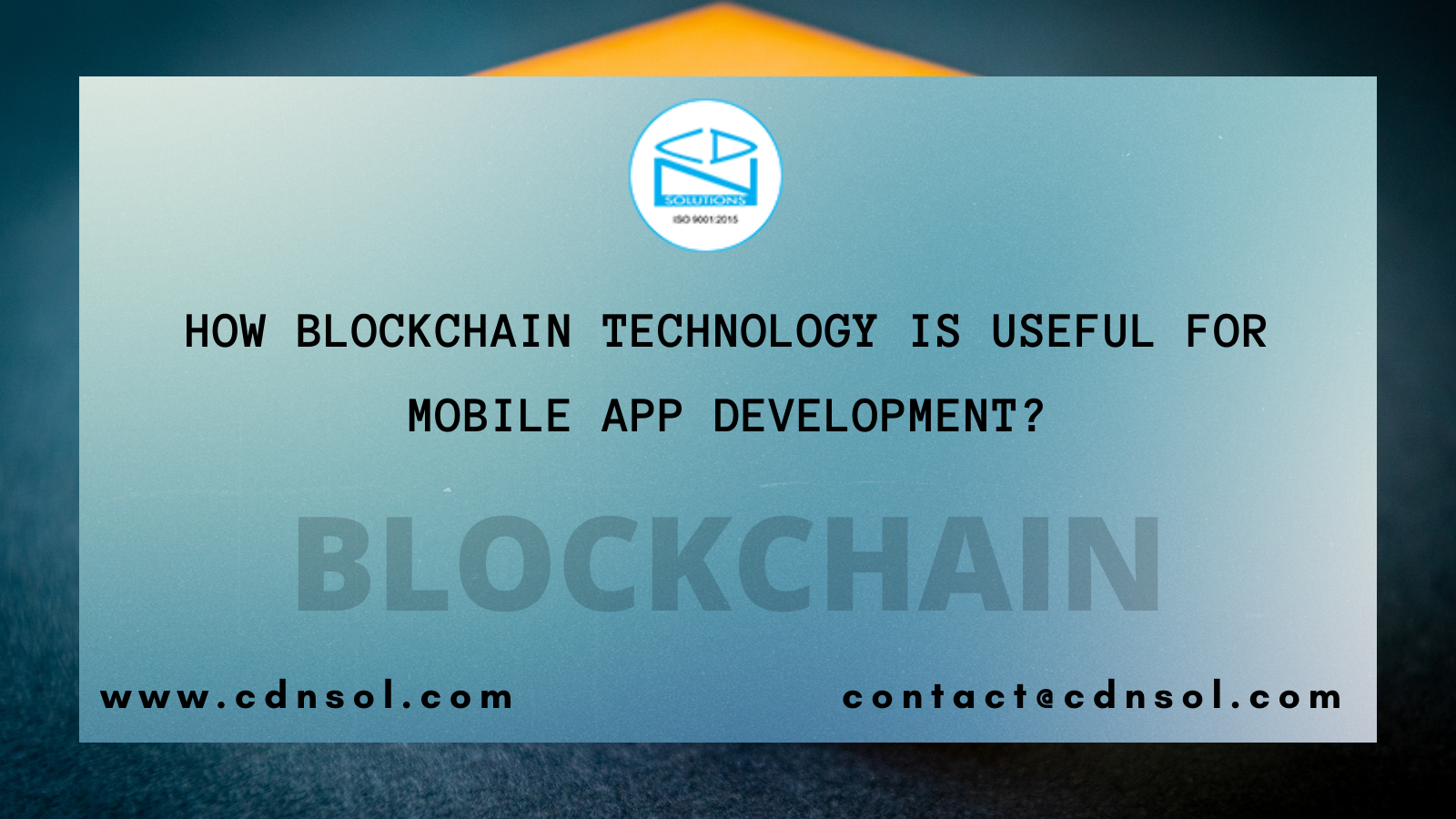How Blockchain Technology Is Useful For Mobile App Development?
