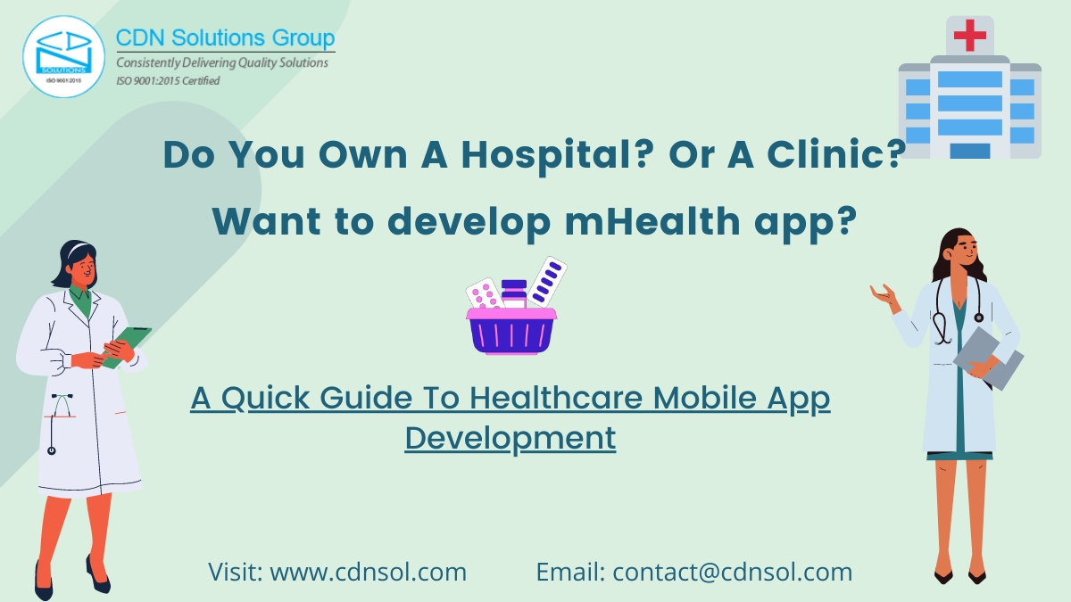 Healthcare Mobile App Development: A Quick Guide