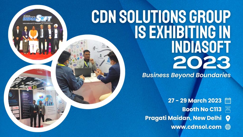CDN Solutions Group Is Exhibiting in IndiaSoft 2023
