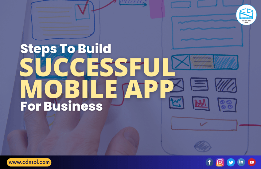 Steps To Build Successful Mobile App For Business