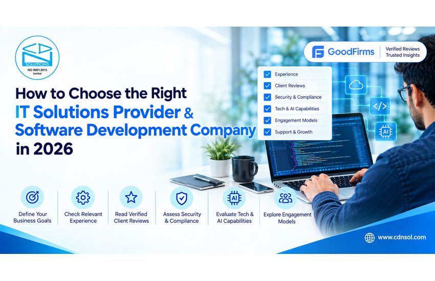 How to Choose the Right Software Development Company and IT Solutions Provider in 2026 IT solutions provider